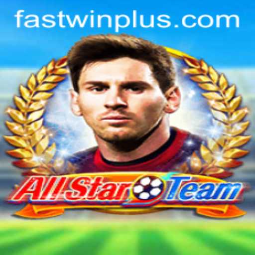 AllStarTeam: Mastering the Game with Fastwin
