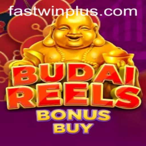 Discover the Thrills of BudaiReelsBonusBuy with Fastwin Features