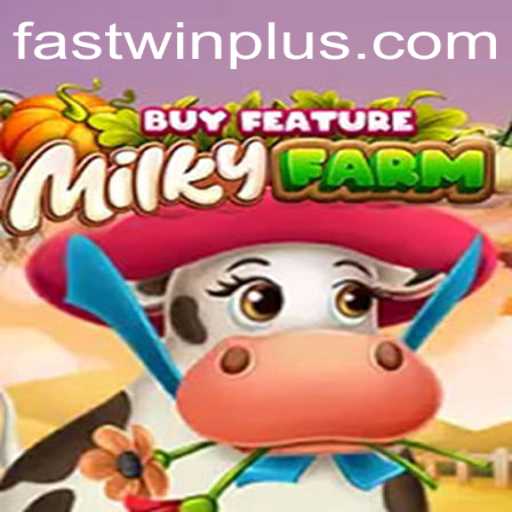 Discover the Exciting World of MilkyFarmBuyFeature: Your Path to Fastwins
